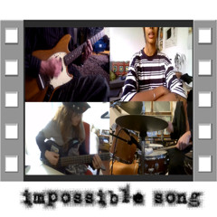 Impossible Song
