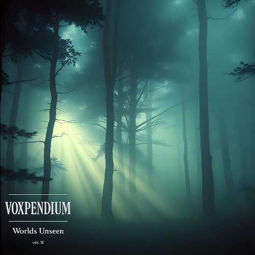 VOXPENDIUM: Worlds Unseen volume 03
