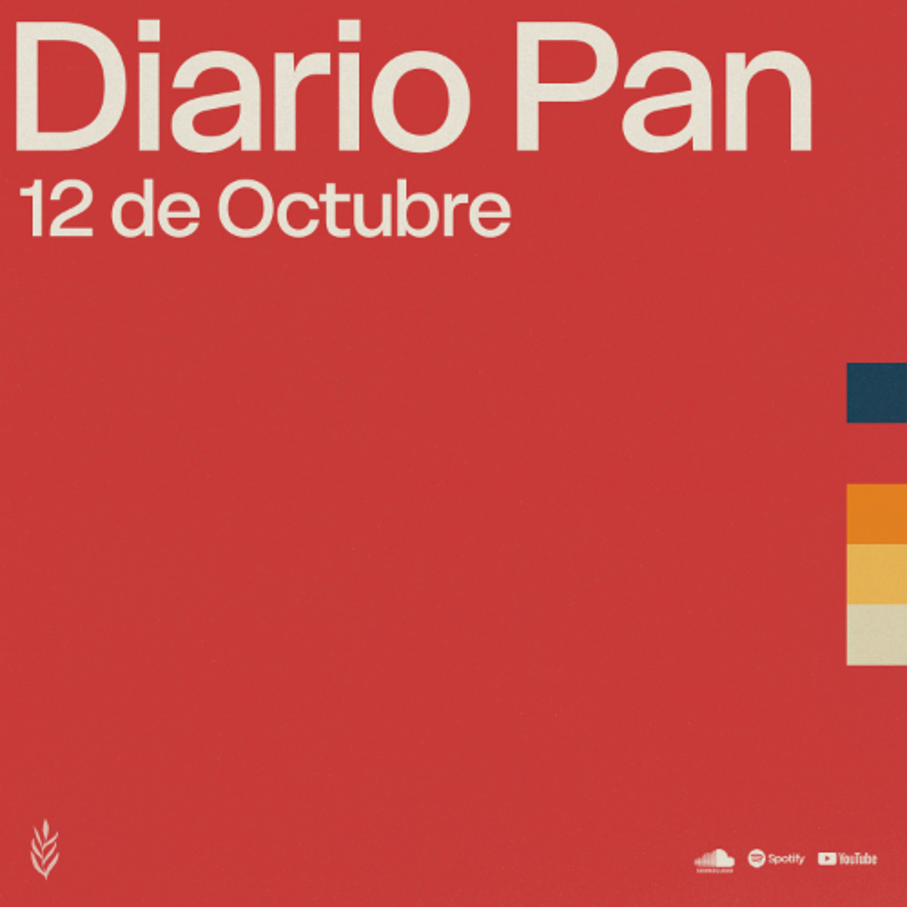 Devocional Diario Pan 12 de Octubre #DiarioPan