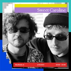Sweet Caroline / 02-10-2021