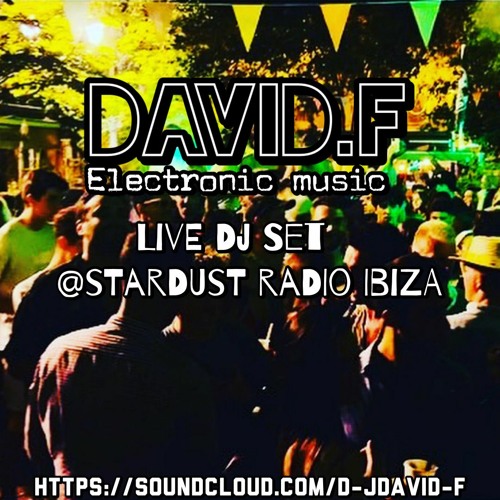 David.f//live djset @Stardust Radio Ibiza