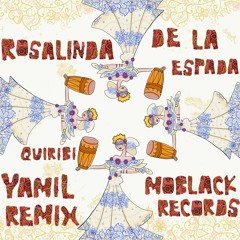 Rosalinda De La Espada - Quiribi (Yamil Remix)