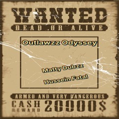 Outlawzz Odyssey (feat. Hussein Fatal)