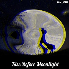 Kiss Before Moonlight