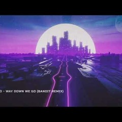 KALEO - Way Down We Go (Bandit Remix)