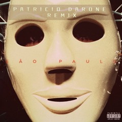 The Weeknd - São Paulo feat. Anitta (Patricio Darone Remix) Extended