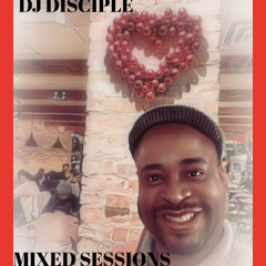 DJ Disciple Mixed Sessions 2/1/2025