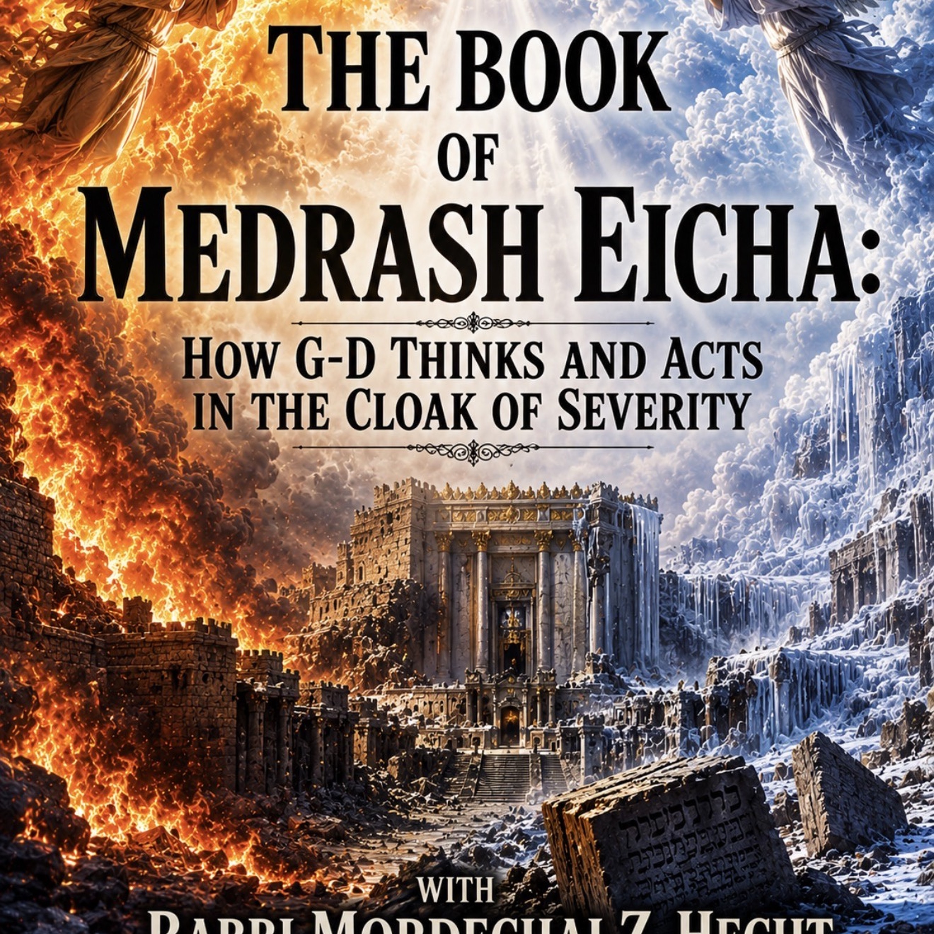 Medrash Eicha: p1: G-d cloaked in severity: “ON TORAH”.m4a episode artwork