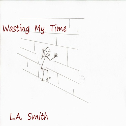 Wasting My Time