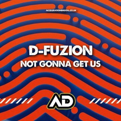 D-Fuzion-not gonna get us