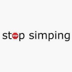 Stop Simping