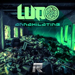 Ludo - Annahilating (OUT NOW)