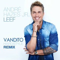 André Hazes Jr. - Leef (Hardstyle Remix)