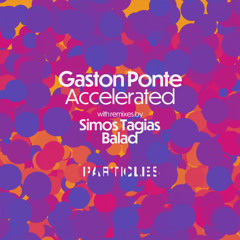 Gaston Ponte - Accelerated (Balad Remix)