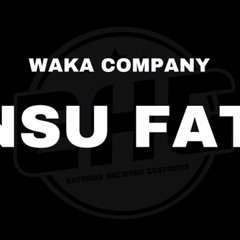ANSU FATI_ Waka Company