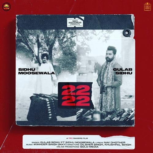 22 22- Sidhu Moose Wala ft. Gulab Sidhu