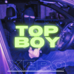 TOPBOY [XERO]