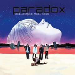 A Cruel Summer Thesis - ฤดูร้อน (Evangelion Paradox Mashup)