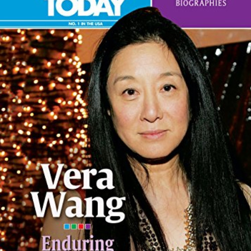 [View] KINDLE ✉️ Vera Wang: Enduring Style (USA TODAY Lifeline Biographies) by  Kathe