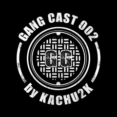 GANG CAST 002 by KACHU2K