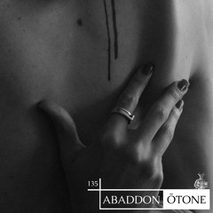 Abaddon Podcast 135 X Ōtone