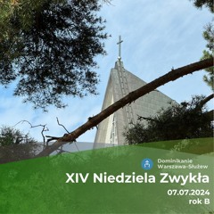 Ewangelia 07.07.2024 - XIV Niedziela Zwykła (rok B)