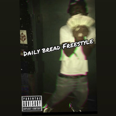Daily Bread Freestyle