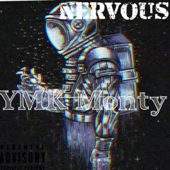 Nervous Remix - Monty Fresh