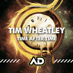 Tim Wheatley - Time After Time [Sample]