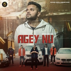Agey Nu | Money Singh