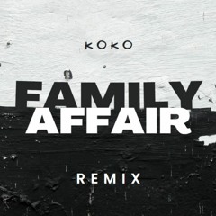 Family Affair (Remix)