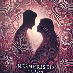 Mesmerised