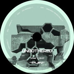 DONK - Unbothered (Tim Roes Remix)