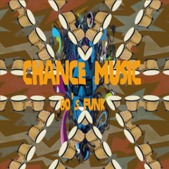 Chance Music; 80s Funk