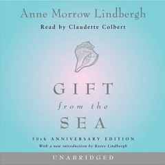 ( U0E ) Gift from the Sea: 50th Anniversary Edition by  Anne Morrow Lindbergh,Claudette Colbert,Reev