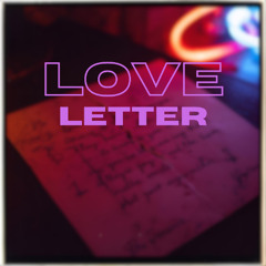 Love Letter