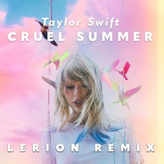 Taylor Swift - Cruel Summer (Mid Tempo Remix)