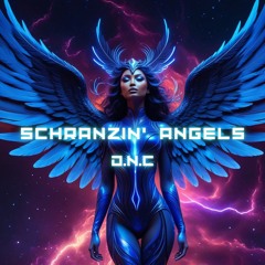 SCHRANZIN´ ANGELS - D.N.C [FREE DL]