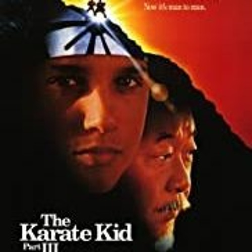 Stream The Karate Kid Part III 1989 720p BrRip X264 BOKUTOX YIFY.avi by  Kevin | Listen online for free on SoundCloud