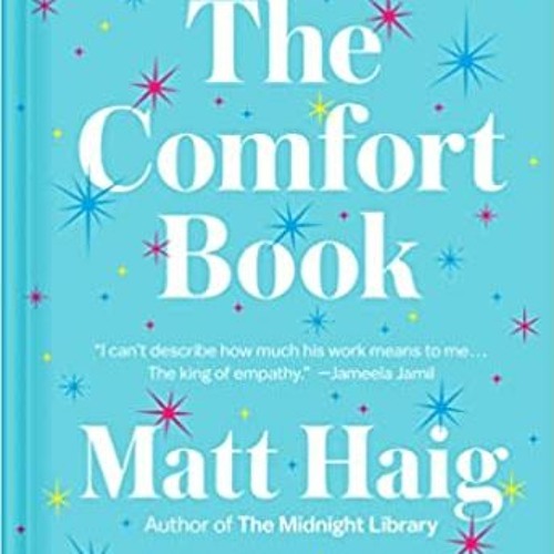 )PDF)+ The Comfort Book by Matt Haig (Author)