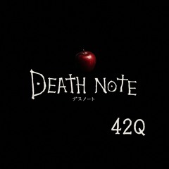 Death Note - 42Q (FREE DOWNLOAD)