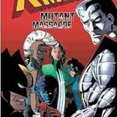 GET KINDLE PDF EBOOK EPUB X-Men: Mutant Massacre Omnibus (X-Men: Mutant Massacre Omni