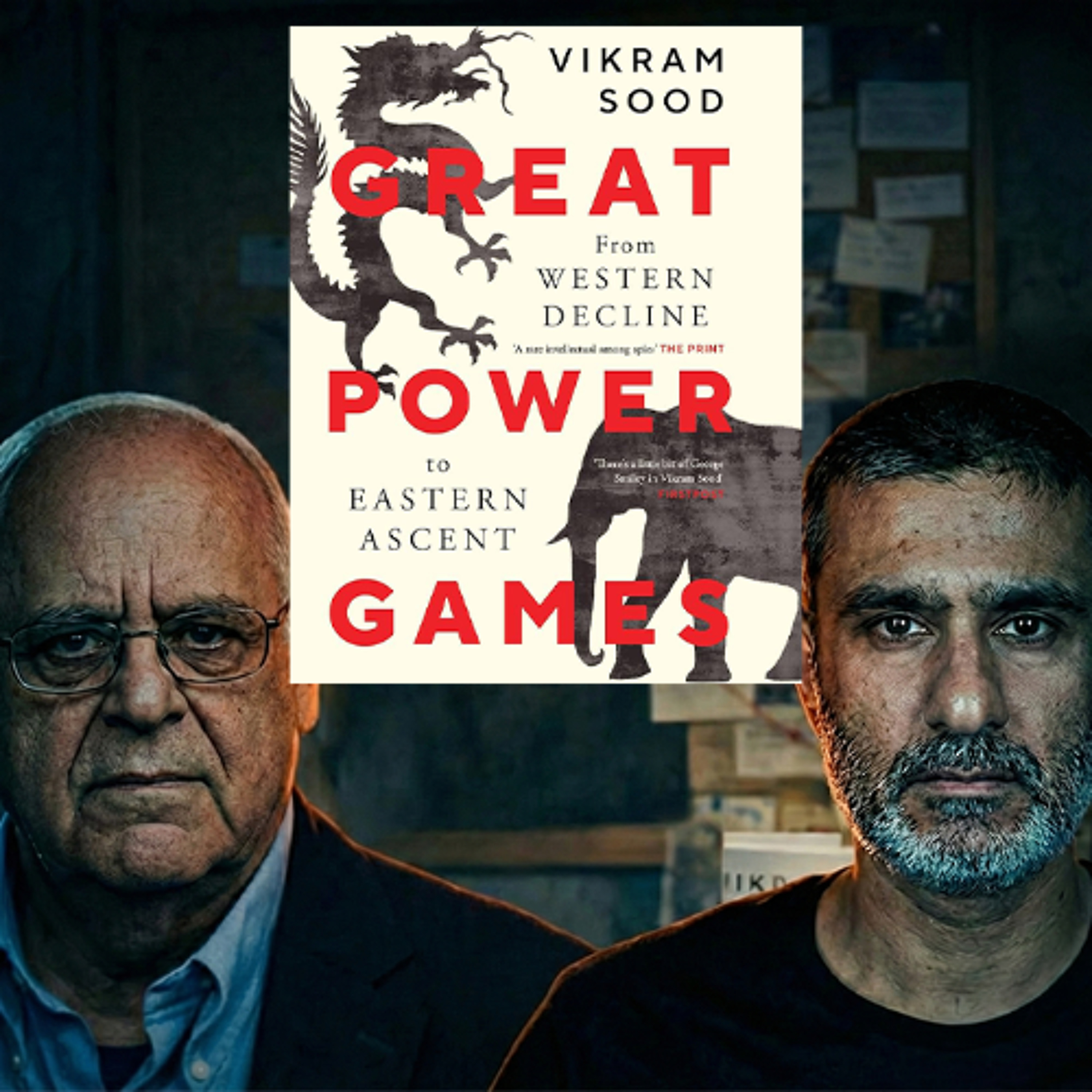 Great Power Games : From Western Decline to Eastern Ascent
