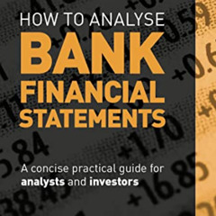 VIEW PDF 📗 How to Analyse Bank Financial Statements: A concise practical guide for a