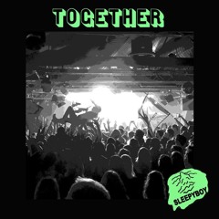 Sleepyboy - Together