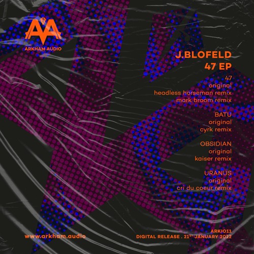 03. J.Blofeld  - 47 (Mark Broom Remix)