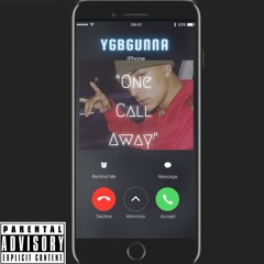 One Call Away - Ygb Gunna