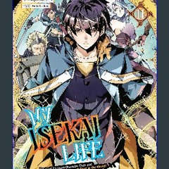 [ebook] read pdf ⚡ My Isekai Life 11: I Gained a Second Character Class and Became the Strongest S