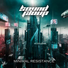 Sound Cloup - Minimal Resistance (Original Mix)