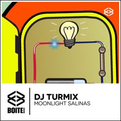 [BM081] DJ TURMIX - Moonlight Salinas